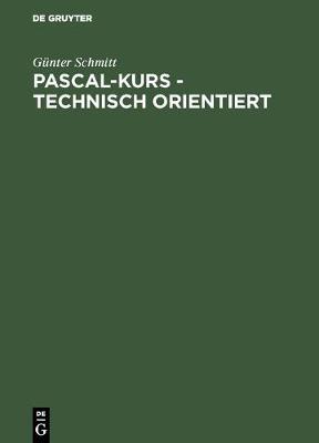 Pascal-Kurs - Technisch Orientiert: Band 2: Anwendungen (Hardback)
