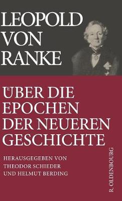 ber Die Epochen Der Neueren Geschichte: Historisch-Kritische Ausgabe (Hardback)