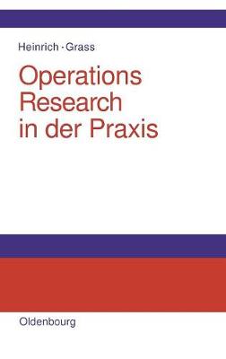 Operations Research in Der Praxis (Hardback)