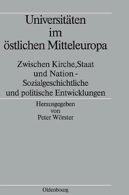 Universitaten Im OEstlichen Mitteleuropa (Hardback)