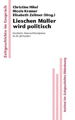 Lieschen M ller Wird Politisch - Zeitgeschichte Im Gespr ch 4 (Paperback)