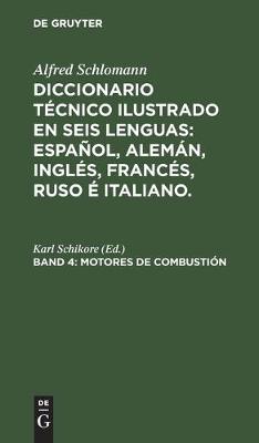 Motores de Combustion (Hardback)