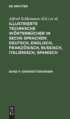 Eisenhuttenwesen (Hardback)