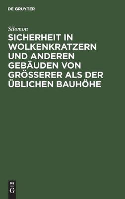 Sicherheit in Wolkenkratzern und anderen Gebauden von groesserer als der ublichen Bauhoehe (Hardback)
