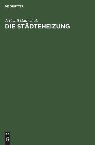 Die Stadteheizung (Hardback)