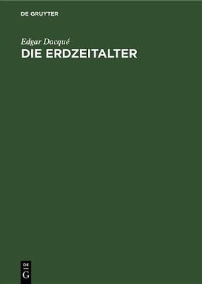 Die Erdzeitalter (Hardback)