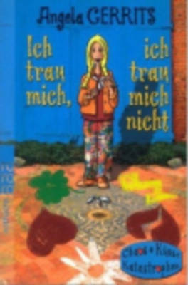 Ich Trau Mich, Ich Trau Mich Nicht (Paperback)