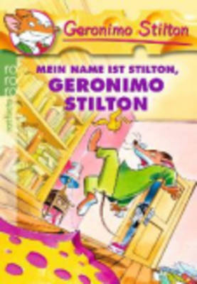 Mein Name Ist Stilton, Geronimo Stilton (Paperback)