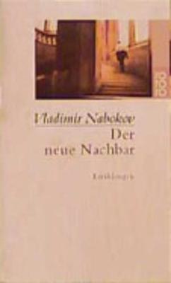 Der Neue Nachbar Erzahlungen 1925-1934 (Paperback)