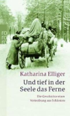 Und tief in der Seele das Ferne (Paperback)