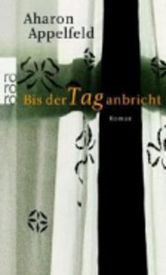 Bis Der Tag Anbricht (Paperback)