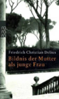 Bildnis Der Mutter Als Junge Frau (Paperback)