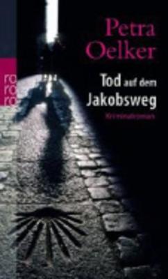 Tod Auf Dem Jakobsweg (Paperback)