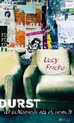 Durst ist schlimmer als Heimweh (Paperback)