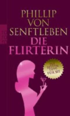Die Flirterin (Paperback)