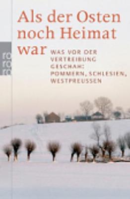 Als Der Osten Noch Heimat War (Paperback)