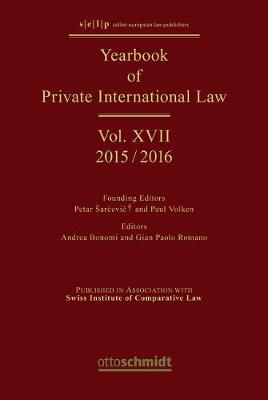 Yearbook of Private International Law Vol. XVII - 2015/2016 - Yearbook of Private International Law (Hardback)