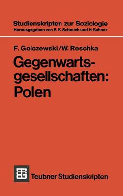 Gegenwartsgesellschaften: Polen - Teubner Studienskripten Zur Soziologie 40 (Paperback)