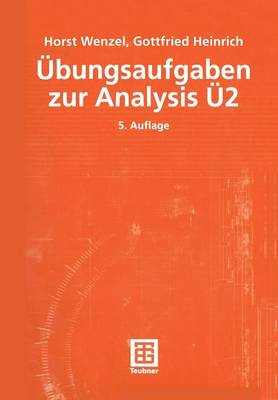 �bungsaufgaben Zur Analysis � 2 - Mathematik Fur Ingenieure Und Naturwissenschaftler, Okonomen (Paperback)
