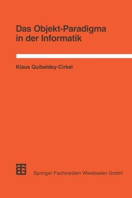 Das Objekt-Paradigma in Der Informatik (Paperback)