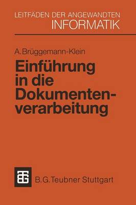 Einf�hrung in Die Dokumentenverarbeitung - Xleitfaden Der Angewandten Informatik (Paperback)