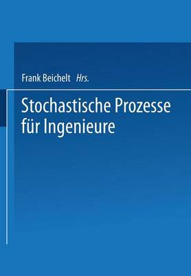 Stochastische Prozesse F�r Ingenieure (Paperback)