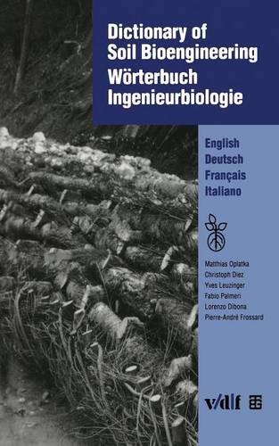 Dictionary of Soil Bioengineering: English-German-French-Italian (Paperback)