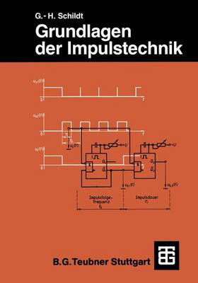 Grundlagen Der Impulstechnik - Leitfaden der Elektrotechnik (Paperback)