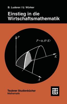 Einstieg in Die Wirtschaftsmathematik (Paperback)