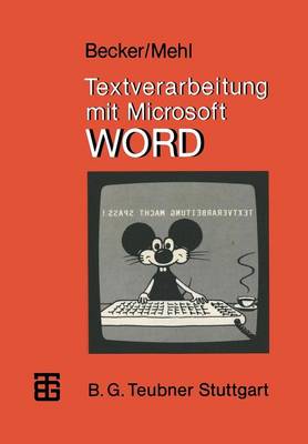 Textverarbeitung Mit Microsoft Word - Mikrocomputer-Praxis (Paperback)