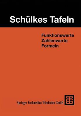 Sch�lkes Tafeln: Funktionswerte Zahlenwerte Formeln (Paperback)