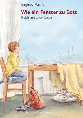Wie ein Fenster zu Gott: Gleichnisse sehen lernen (Paperback)