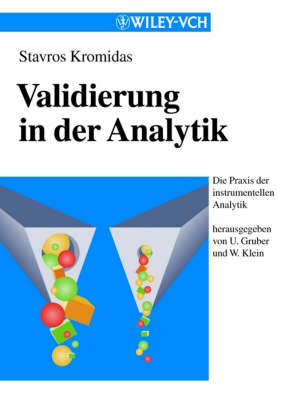 Validierung in Der Analytik (Paper Only) (Paperback)