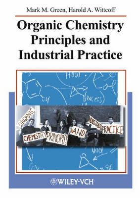 Organic Chemistry Principles and Industrial Practice (Paperback)