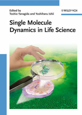 Single Molecule Dynamics in Life Science (Hardback)