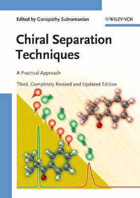 Chiral Separation Techniques: A Practical Approach (Hardback)