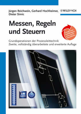 Messen, Regeln und Steuern: Grundoperationen der Prozessleittechnik (Paperback)