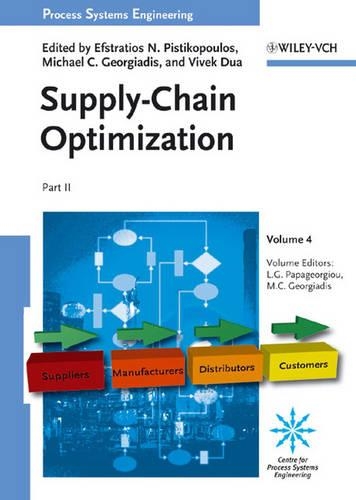 Supply-Chain Optimization, Part II - Process Systems Engineering (Hardback)