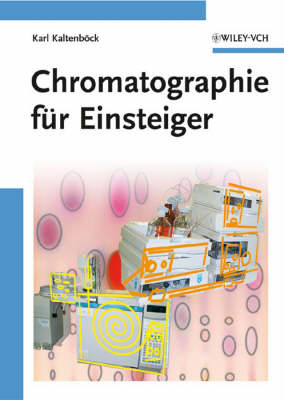 Chromatographie fur Einsteiger (Paperback)