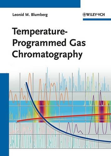 Temperature-Programmed Gas Chromatography (Hardback)