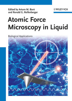 Atomic Force Microscopy in Liquid: Biological Applications (Hardback)