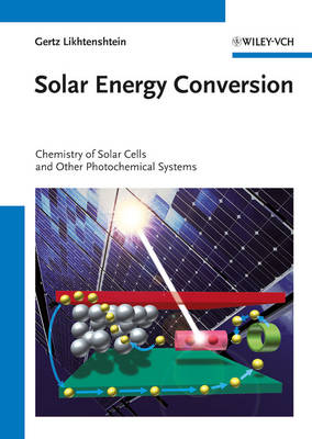 Solar Energy Conversion: Chemical Aspects (Hardback)