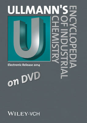 Ullmann's Encyclopedia of Industrial Chemistry 2014 (DVD)