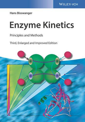 Cover Enzyme Kinetics: Principles and Methods