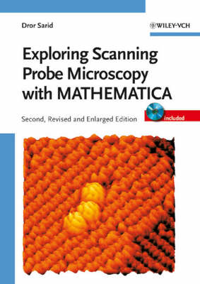 Exploring Scanning Probe Microscopy with MATHEMATICA (Hardback)