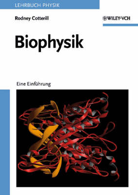 Biophysik: Eine Einfuhrung (Paperback)