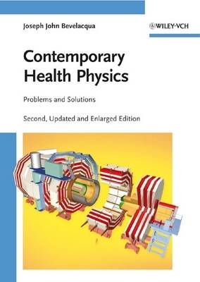 Contemporary Health Physics: Problems and Solutions (Hardback)