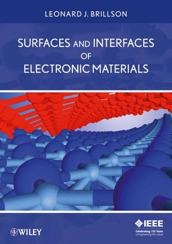 Surfaces and Interfaces of Electronic Materials - Wiley - IEEE (Hardback)