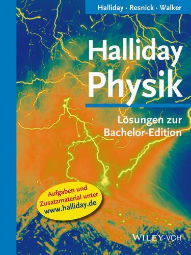 Halliday Physik: Loesungen zur Bachelor-Edition (Paperback)