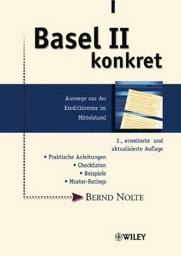 Basel II Konkret: Auswege aus der Kreditklemme im Mittelstand (Hardback)